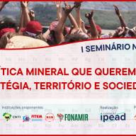 CEDEPLAR e IPEAD promovem Seminário Nacional sobre política mineral brasileira